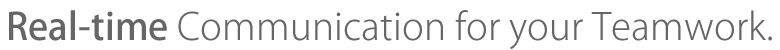 Real-time communication for your TeamWork